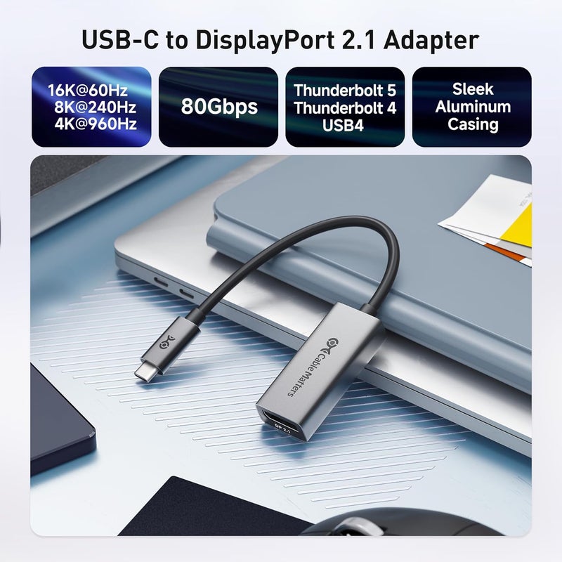 CableMatters محول USB C إلى DisplayPort 2.1 بسرعة 80Gbps أحادي الاتجاه، [16K@60Hz، 8K@240Hz، 4K@960Hz و HDR]، متوافق مع Thunderbolt 5/4 و USB4 مع نظارات VR، MacBook، iPad Pro، XPS، Surface Pro - Image 2